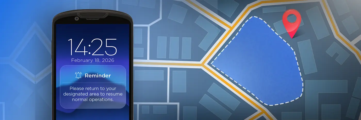 A phone shows a reminder alert beside a map with a highlighted geofence area and a red location pin.
